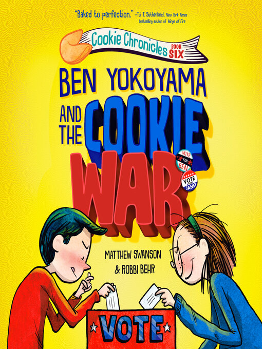 Title details for Ben Yokoyama and the Cookie War by Matthew Swanson - Available